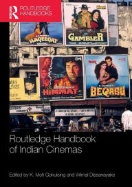 Title: Routledge Handbook of Indian Cinemas / Edition 1, Author: K. Gokulsing