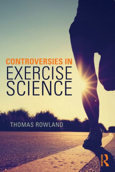 Controversies in Exercise Science / Edition 1