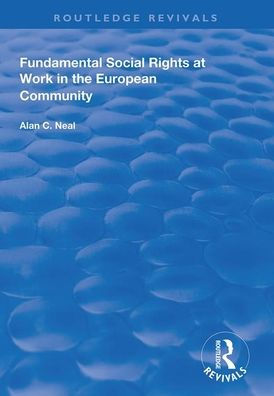 Fundamental Social Rights at Work in the European Community / Edition 1