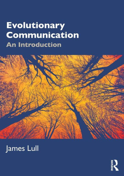 Evolutionary Communication: An Introduction / Edition 1