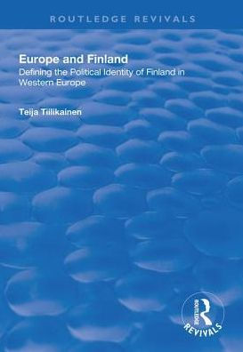 Europe and Finland: Defining the Political Identity of Finland in Western Europe