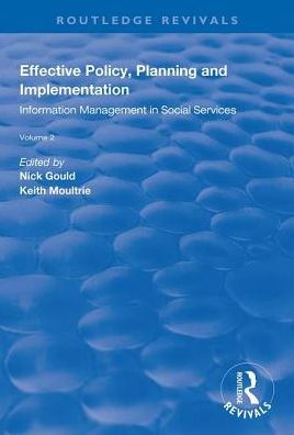 Effective Policy, Planning and Implementation: Volume 2: Information Management Social Services