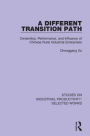 A Different Transition Path: Ownership, Performance, and Influence of Chinese Rural Industrial Enterprises