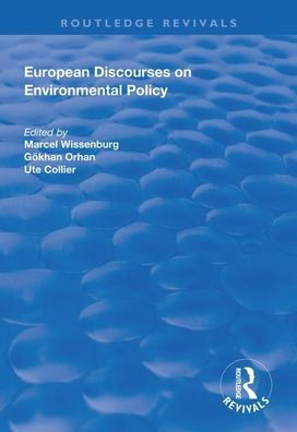 European Discourses on Environmental Policy / Edition 1