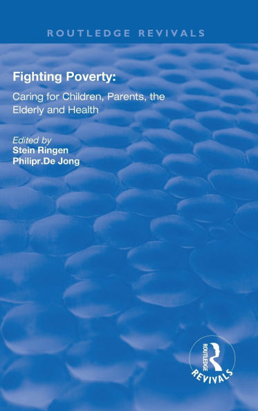 Fighting Poverty: Caring for Children, Parents