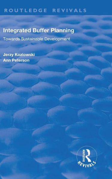 Integrated Buffer Planning: Towards Sustainable Development