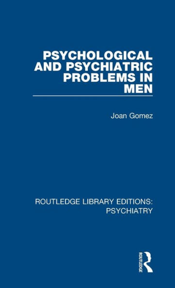 Psychological and Psychiatric Problems Men
