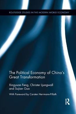 The Political Economy of China's Great Transformation