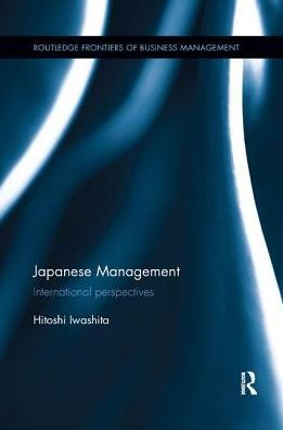 Japanese Management: International perspectives