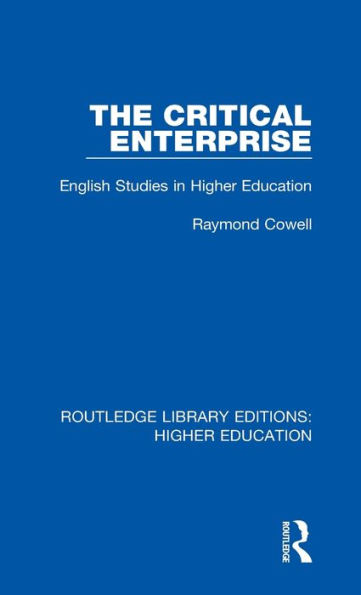 The Critical Enterprise: English Studies in Higher Education