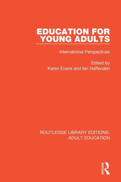 Education for Young Adults: International Perspectives / Edition 1