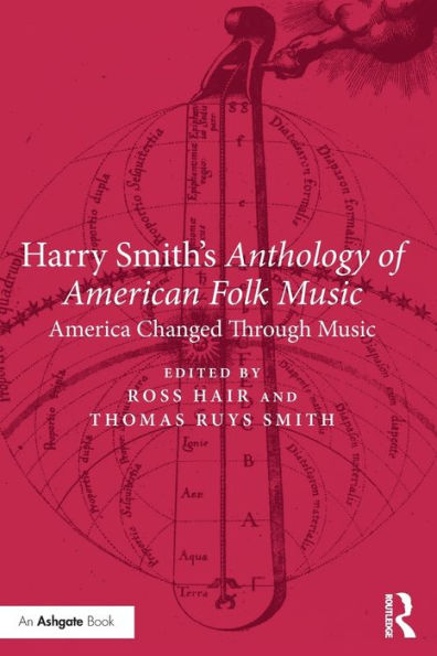 Harry Smith's Anthology of American Folk Music: America Changed Through Music