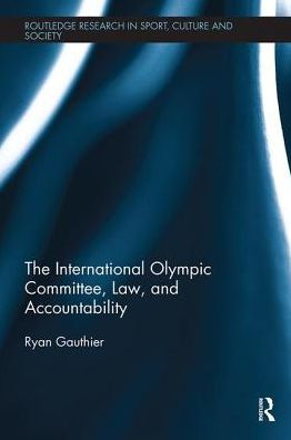 The International Olympic Committee, Law, and Accountability