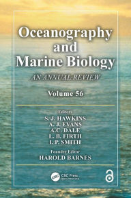 Title: Oceanography and Marine Biology: An annual review. Volume 56 / Edition 1, Author: S. J. Hawkins