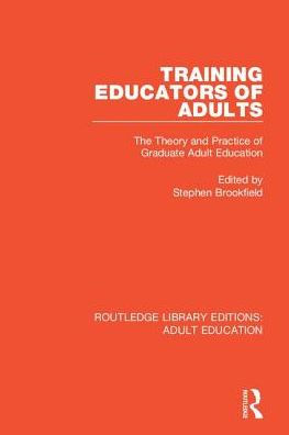 Training Educators of Adults: The Theory and Practice Graduate Adult Education