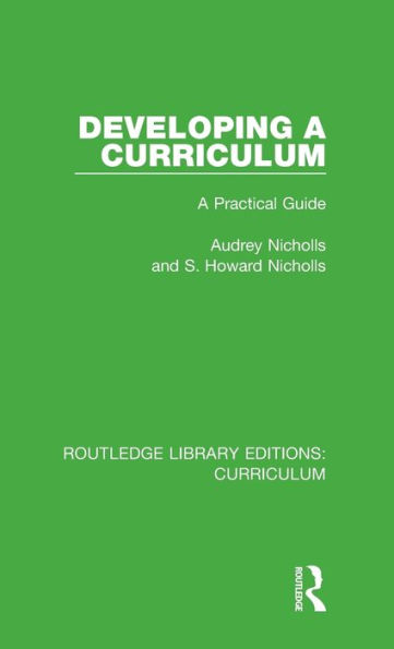 Developing A Curriculum: Practical Guide