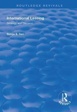 International Leasing: Strategy and Decision