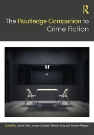 Title: The Routledge Companion to Crime Fiction / Edition 1, Author: Janice Allan