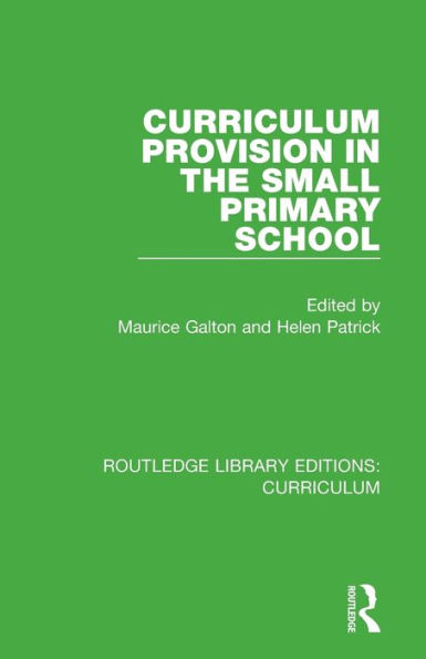 Curriculum Provision in the Small Primary School / Edition 1