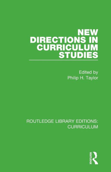 New Directions in Curriculum Studies / Edition 1