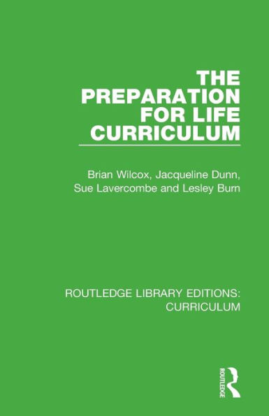 The Preparation for Life Curriculum / Edition 1