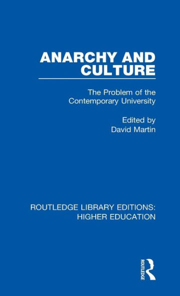 Anarchy and Culture: the Problem of Contemporary University