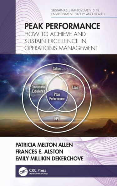 Peak Performance: How to Achieve and Sustain Excellence in Operations Management