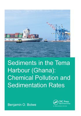 Sediments the Tema Harbour (Ghana): Chemical Pollution and Sedimentation Rates