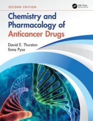 Title: Chemistry and Pharmacology of Anticancer Drugs, Author: David E. Thurston
