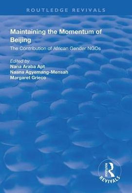 Maintaining the Momentum of Beijing: The Contribution of African Gender NGOs