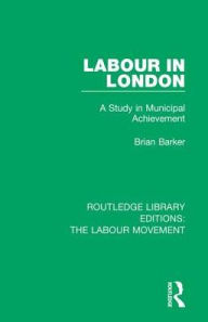 Title: Routledge Library Editions: The Labour Movement, Author: Various