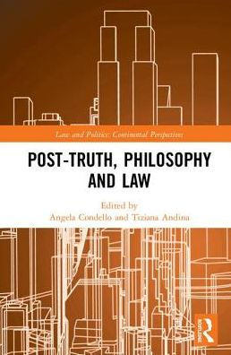 Post-Truth, Philosophy and Law / Edition 1