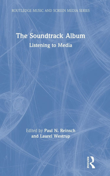 The Soundtrack Album: Listening to Media