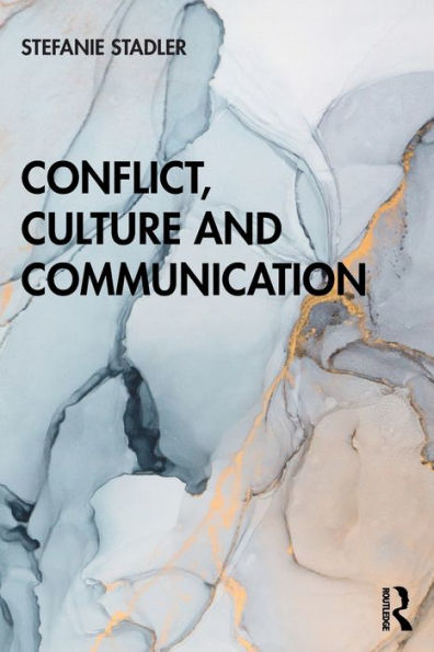 Conflict, Culture and Communication / Edition 1