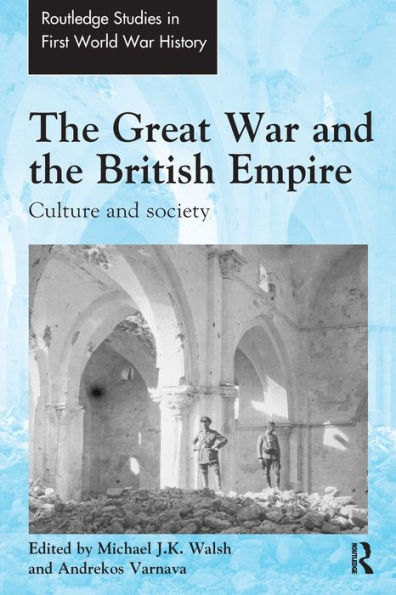 The Great War and the British Empire: Culture and society