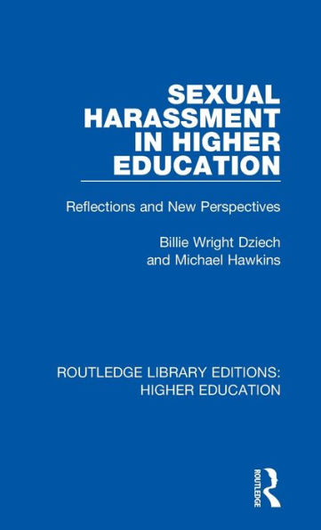 Sexual Harassment in Higher Education: Reflections and New Perspectives