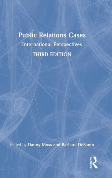 Public Relations Cases: International Perspectives