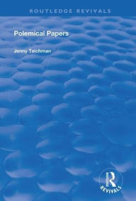Title: Polemical Papers: Essays on the Philosophy of Life and Death / Edition 1, Author: Jenny Teichman