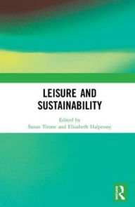 Title: Leisure and Sustainability, Author: Susan Tirone