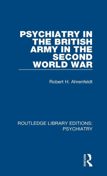 Psychiatry the British Army Second World War