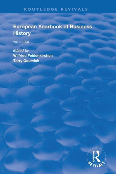 European Yearbook of Business History: Volume 1