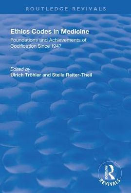 Ethics Codes Medicine: Foundations and Achievements of Codification Since 1947