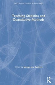 Title: Teaching Statistics and Quantitative Methods in the 21st Century / Edition 1, Author: Joseph Lee Rodgers