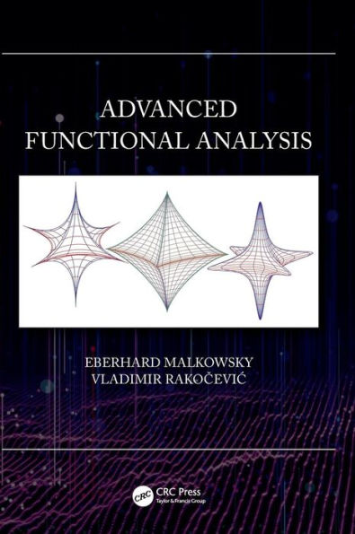Advanced Functional Analysis / Edition 1
