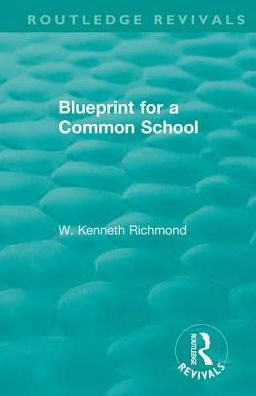 Blueprint for a Common School