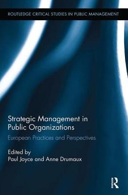 Strategic Management Public Organizations: European Practices and Perspectives