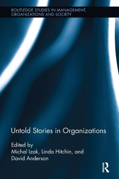 Untold Stories in Organizations