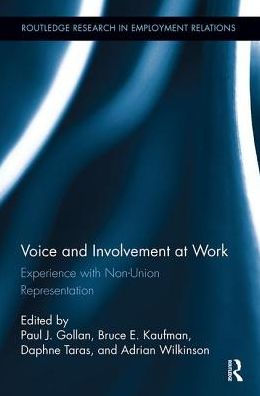 Voice and Involvement at Work: Experience with Non-Union Representation