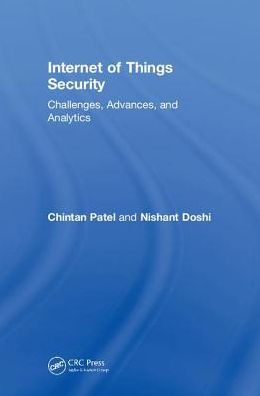 Internet of Things Security: Challenges, Advances