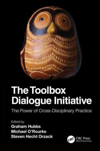 The Toolbox Dialogue Initiative: The Power of Cross-Disciplinary Practice